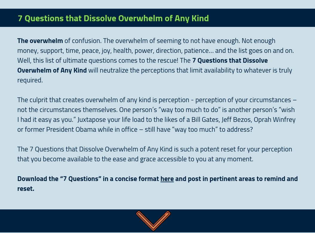 7 Questions that Dissolve Overwhelm